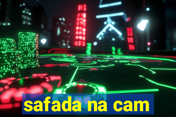 safada na cam